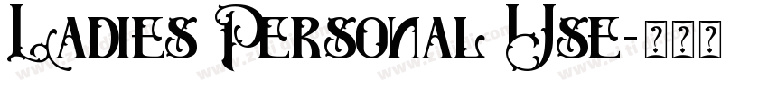 Ladies Personal Use字体转换